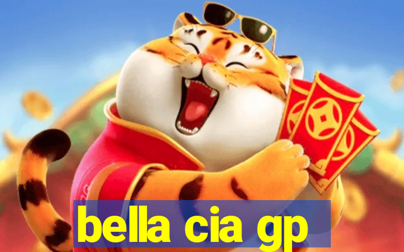 bella cia gp